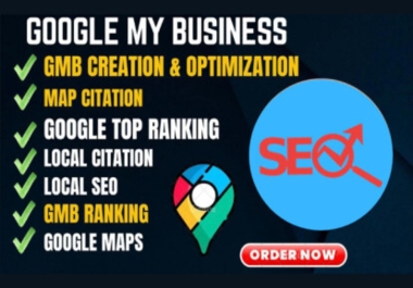 I will optimize and your gmb for local SEO,  map citation and ranking