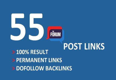55 Forum Post SEO Backlinks,  with High DA Websites