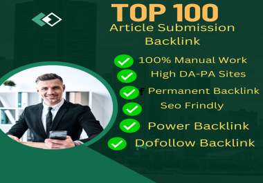 I will provide 100 Article submission backlinks and High DA Site