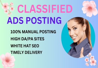 I will post 80 classified ads on top rank classified ad posting sites