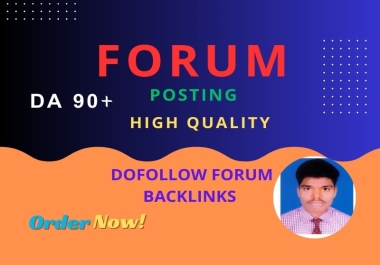 I will create high quality forum posting backlinks-with a domain authority of 90 or higher
