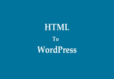 I will convert HTML to WordPress Responsive Website