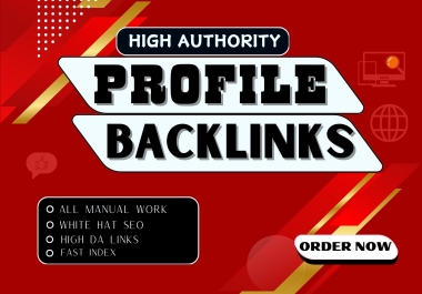 High-Authority 150+ Profile Backlinks with high DA & PA