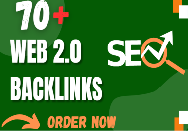 I will create 70+ Contextual Web2.0 SEO Backlinks On High DA Website