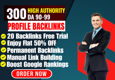 I will create 300 high da dofollow manual Profile Backlinks