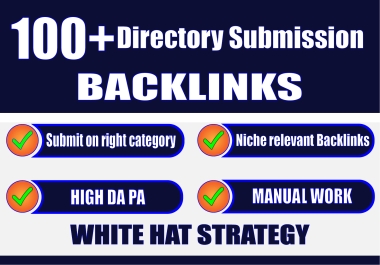 I will Provide 100+ Manually Directory submissions in High Page Ranked directory sites
