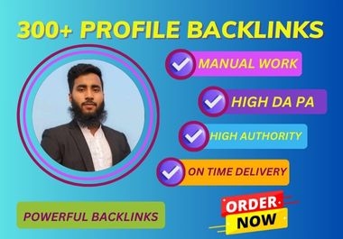 Provide 300 manual HQ profile backlinks for SEO ranking