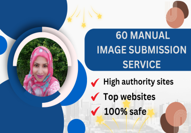 I will Provide 60 High-Quality Image Submissions for SEO Enhancement