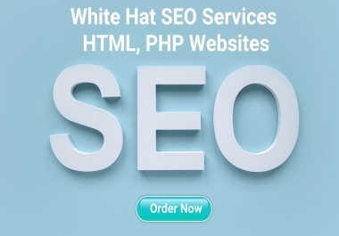 I will provide white hat SEO services on HTML,  PHP websites for Google ranking.