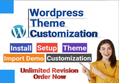 I will install wordpress,  theme customization and install plugin