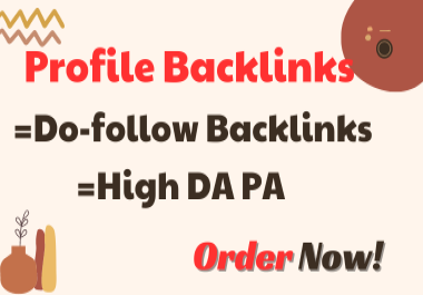 100 High Domain Authority Moz DA 80+ SEO Do-follow Profile Backlinks