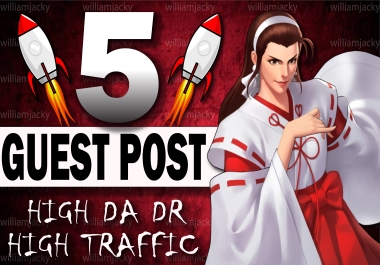 Get 5 High Quality Guest post On High DA DR & Traffic sites Backlinks