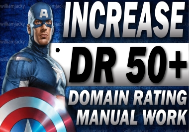 I will increase DR 50,  domain Rating using high authority white hat seo backlinks