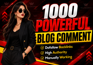 1000 Powerful Blog Comment Backlinks Dofollow High Authority SEO Links