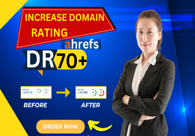 I will increase domain rating Dr 70+
