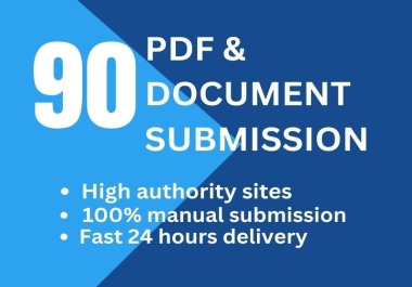 I will do pdf submission to top 90 document sharing different sites