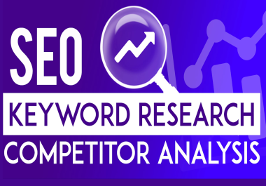 Advanced Keyword Research and Competitor Analysis