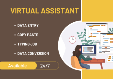 I will be your virtual assistant for Data Entry,  Typing,  Copy and Paste work,  Lead Generation