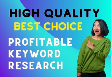 I will provide profitable SEO keyword research and competitor analysis