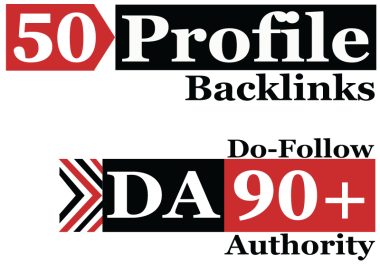50 SEO Profile Backlink with 90+ Authority Sites Do-Follow High-Quality