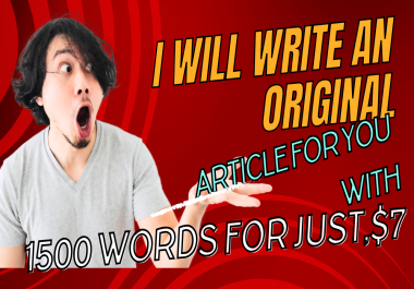 I will write an original article for you