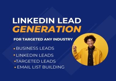 You will get LinkedIn lead generation and email finding for any targeted industry