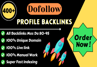 400+ High Quality Dofollow Profile Backlinks DA 80+ Fast Indexing Service