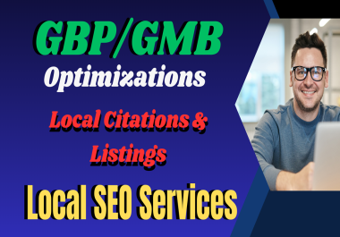 Optimize Your Local Business With Gmb/Gbp And Create Local Citations
