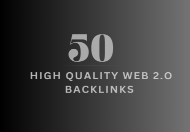 I will create 50 High Authority Web 2.0 Mixed Backlinks