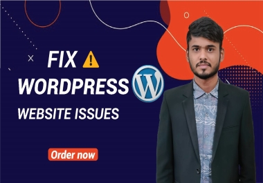 I will fix WordPress issue or problem related to Plugins,  Themes,  Security issue,  SEO issue