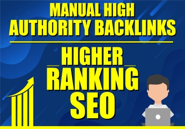 boost Your Website on Google by Manual High Authority Do follow SEO Backlinks