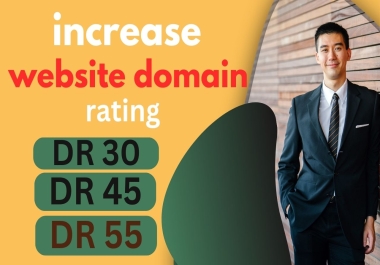 I will increase domain rating ahrefs DR 40 high authority