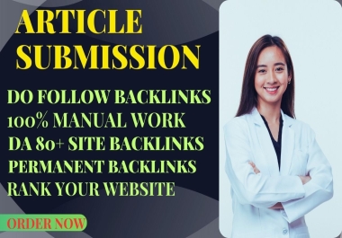 Boost Ranking 300 Article Submission Backlinks High Quality High DA Article Backlink site