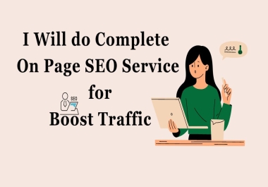 I Will do Complete On Page SEO Service for Boost Traffic