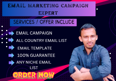 I will write email for your email marketing campaign