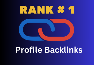 I Will Create 50 SEO Manual Profile Backlinks on High Authority DA 90 Websites
