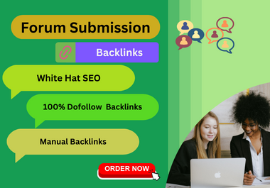 I will 90 submit niche relevant backlinks using and forum posting