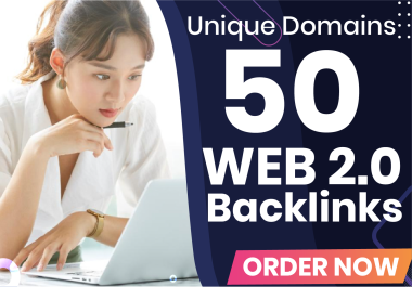 I will publish Manually 50 High Quality WEB 2.0 SEO Backlinks Rank In Google.
