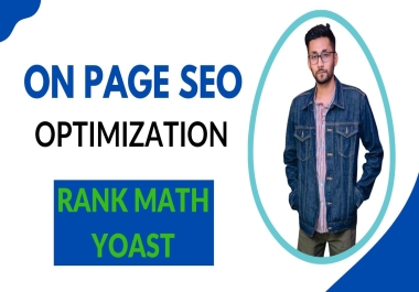 I will optimize on page SEO through RANK MATH/YOAST plugin on your wordpress site