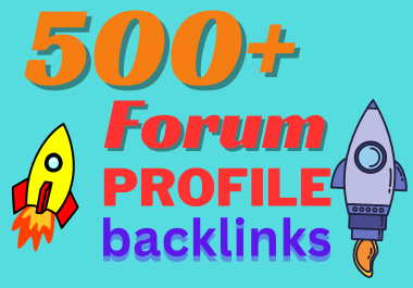 500 Powerful and Permanent SEO Forum Backlinks for Your Website