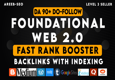100 High DA PA Foundational Web 2.0 Backlinks Dofollow Seo Backlinks