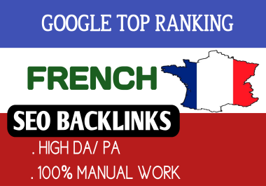 I will create 25 permanent french dofollow da90 seo backlinks from french sites