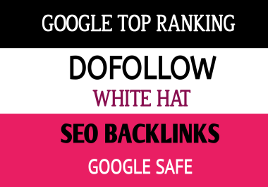 I will do 10+ high quality DR 90 to 99 permanent white hat seo dofollow backlinks