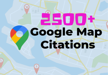 I will do 2500+ best google map citation for your business.