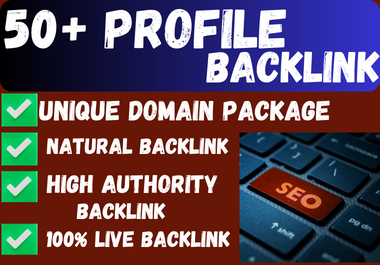 High Quality 50+ Profile Backlinks Manually