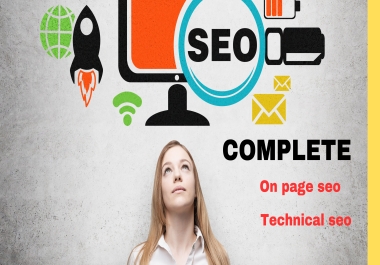 I will do complete onpage SEO and technical optimization service for google top ranking