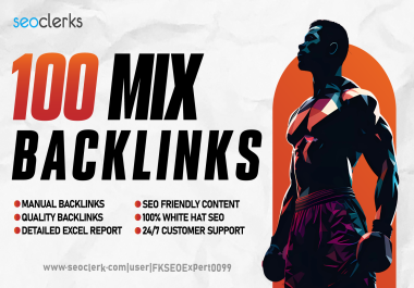 100 Mix High Athority Manual SEO Backlinks With DA 90+ to 50+