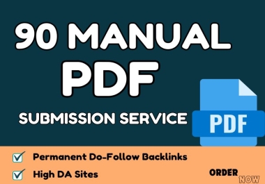 I will provide Manually 90 PDF Submission and Top high 90document submission sites