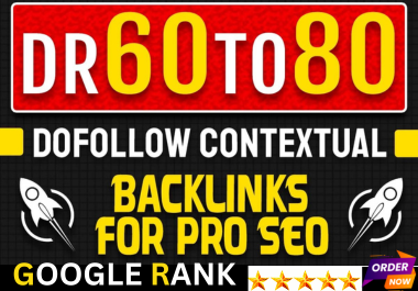 I will make high domain rating 300 do-follow backlinks DA 60 to 80+ for pro off page seo