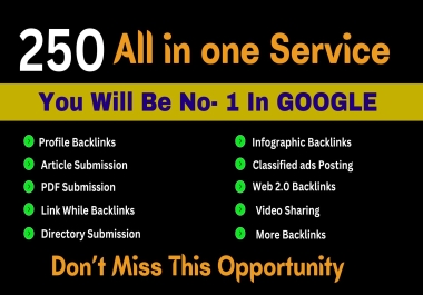 All in one services create 250 high quality backlinks and rank on top